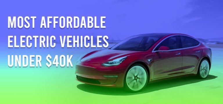 2021-2022 Most Affordable Electric Vehicles Under $40K